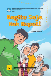 Image of Begitu Saja Kok Repot!