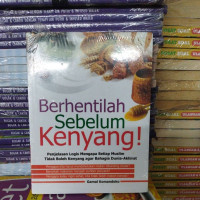 Image of Berhentilah Sebelum Kenyang!