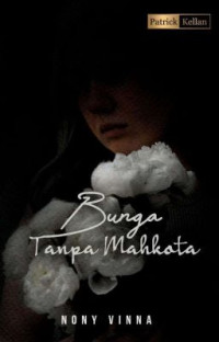 Image of Bunga Tanpa Mahkota