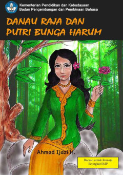 Cover of Danau Raja dan Putri Bunga Harum