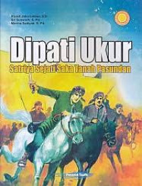 Image of Dipati Ukur Satriya Sejati Saka Tanah Pasudan