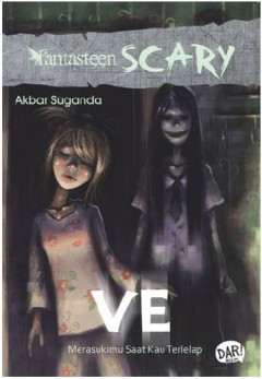 Cover of Fantasteen Scary: VE: Merasukimu Saat Kau Terlelap