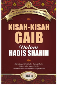 Cover of Kisah - Kisah Gaib Dalam Hadis Shahih