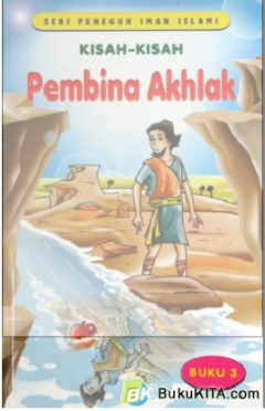 Cover of Kisah - Kisah Pembina Akhlak