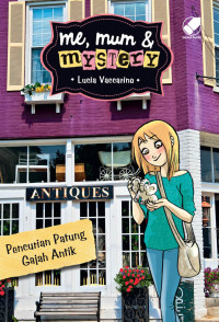 Image of Me, Mum & Mystery 03: Pencurian Patung Gajah Antik