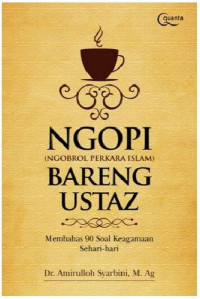 Image of Ngopi ( Ngobrol Perkara Islam ) Bareng Ustaz