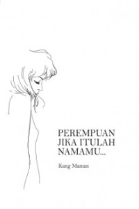 Image of Perempuan Jika Itulah Namamu