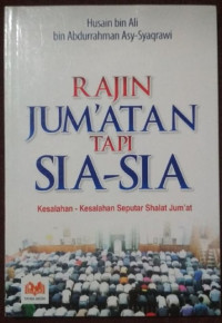 Image of Rajin Jum\'atan Tapi Sia-Sia