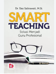 Cover of Smart Teachhing Solusi Menjadi Guru Profesional