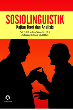 Cover of Sosiolinguistik: Kajian Teori dan Analisis